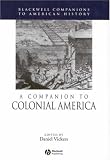 A Companion to Colonial America (Blackwell Companions to American History)
