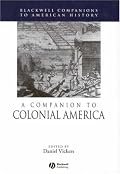 A Companion to Colonial America (Blackwell Companions to American History)