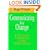 Communicating for Change: Connecting the Workplace with the Marketplace (Jossey-Bass Management)