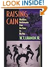 Raising Cain: Blackface Performance from Jim Crow to Hip Hop