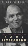 Killing Time: The Autobiography of Paul Feyerabend