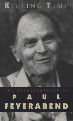 Killing Time: Autobiography of Paul Feyerabend