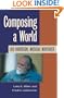 Composing a World: Lou Harrison, Musical Wayfarer (Music in American Life)