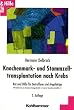 Knochenmark- und Stammzelltransplantation nach Krebs