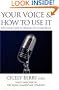 Your Voice and How to Use it