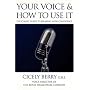 Your Voice and How to Use it