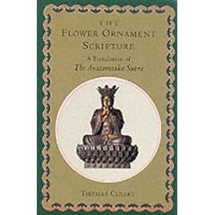 The Flower Ornament Scripture: Translation of the Avatamsaka Sutra