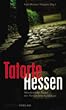 Tatorte Hessen: M�rderische Texte des Hessischen Syndikats