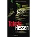 Tatorte Hessen: M�rderische Texte des Hessischen Syndikats