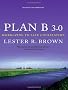 Plan B 3.0: Mobilizing to Save Civilization