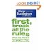 First, Break All The Rules
