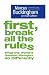 First, Break All The Rules
