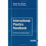 International Plastics Handbook: The Resource for Plastics Engineers