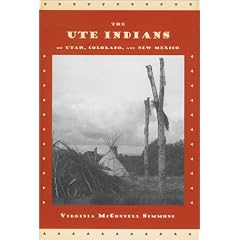The Ute Indians of Utah, Colorado, and New Mexico