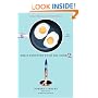 What Einstein Told His Cook 2: The Sequel: Further Adventures in Kitchen Science