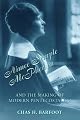 Aimee Semple McPherson and the Making of Modern Pentecostalism, 1890-1926