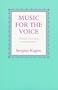 Music for the Voice: A Descriptive List of Concert and Teaching Material