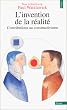 L'invention de la r�alit� - contributions au constructivisme