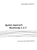 Kodaly Approach (Teacher Edition for Wookbook 1,2,3)