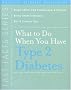 What to Do When You Have Type 2 Diabetes (Fast Facts)