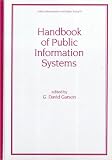 Handbook of Public Information Systems (Public Administration and Public Policy)