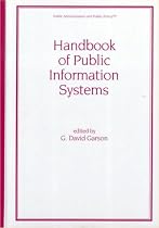 Handbook of Public Information Systems: 77 (Public Administration and Public Policy)