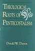 Theological Roots of Pentecostalism