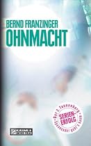 Ohnmacht: Tannenbergs dritter Fall
