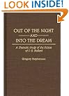 Out of the Night and Into the Dream: Thematic Study of the Fiction of J.G. Ballard (Contributions to the Study of Science Fiction and Fantasy)
