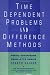 Book Time Dependent Problems and Difference Methods (Pure and Applied Mathematics: A Wiley-Interscience Series of Texts, Monographs and Tracts)