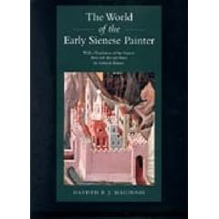 The World of the Early Sienese Painter
