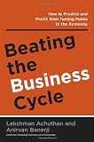 More details of book titled: Beating the Business Cycle