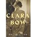 Clara Bow: Runnin' Wild