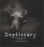 Dogtionary: Meaningful Portraits of Dogs