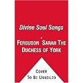 Divine Soul Songs (Sacred Practical Treasures to Heal, Rejuvenate, and Transform You, Humanity, Mother Earth, and All Universes) (Abridged) (Compact Disc)