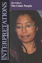 Alice Walker's "The Color Purple" (Modern Critical Interpretations)