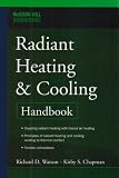 Radiant Heating And Cooling Handbook