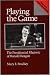 Search : Playing the Game: The Presidential Rhetoric of Ronald Reagan (Praeger Series in Political Communication)