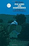 Five Acres and Independence: A Handbook for Small Farm Management