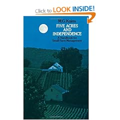 Five Acres and Independence: Practical Guide to the Selection and Management of the Small Farm