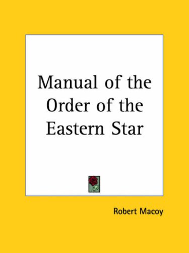 Manual of the Order of the Eastern Star under The Books Store