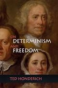 On Determinism and Freedom