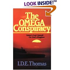Omega Conspiracy: Satan's Last Assault on God's Kingdom