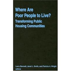 Where Are Poor People to Live?: Transforming Public Housing Communities (Cities and Contemporary Society)