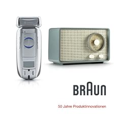Braun: 50 Jahre Produktinnovationen