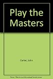 Play the Masters