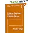 Enzyme-Catalyzed Electron and Radical Transfer (Subcellular Biochemistry Volume 35) by Andreas Holzenburg and Nigel S. Scrutton