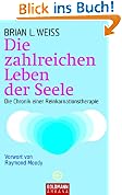 Die zahlreichen Leben der Seele