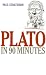 Book Plato in 90 Minutes (Philosophers in 90 Minutes)
