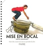 Revue Favre Sa  / Mise en bocal : Faire des conserves sans se prendre la tête
